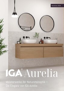 Start IGA Flyer Aurelia: Aurelia hat spezielle Designs, die natürlichen Kalkstein und die
Schönheit von Ceppo di Gre Naturstein nachempfinden. Gezeigt wird die Anwendung in einem Bad.