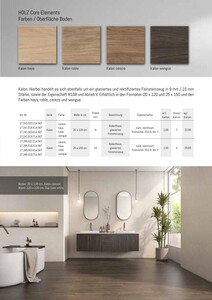 HOLZ Core Elements. Kalon: Hierbei handelt es sich ebenfalls um ein glasiertes und rektifiziertes Feinsteinzeug in 9 mm / 10 mm
Stärke, sowie der Eigenschaft R10B und Abrieb V. Erhältlich in den Formaten 20 x 120 und 25 x 150 und den
Farben haya, roble, cerezo und wengue.