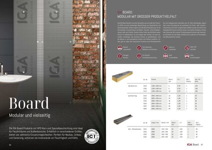 Board. Die IGA Board Produkte mit XPS-Kern und Spezialbeschichtung sind ideal für Feuchträume und Außenbereiche. Erhältlich in verschiedenen Größen, bieten sie zahlreiche Einsatzmöglichkeiten. Perfekt für Neubau, Umbau und Sanierung, schützen sie Innenwände vor Feuchtigkeit und Kälte.